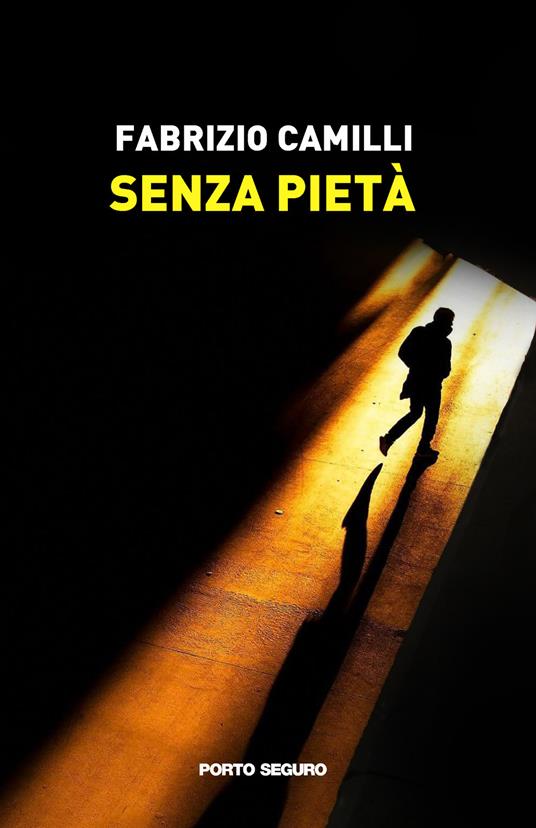 Senza pietà - Fabrizio Camilli - copertina