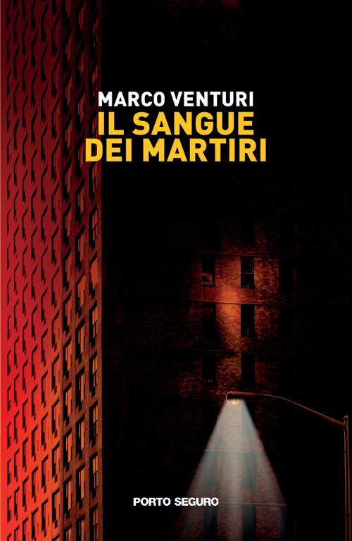Il sangue dei martiri - Marco Venturi - copertina