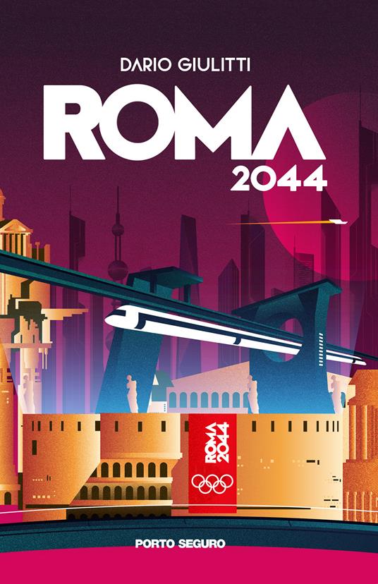 Roma 2044 - Dario Giulitti - copertina