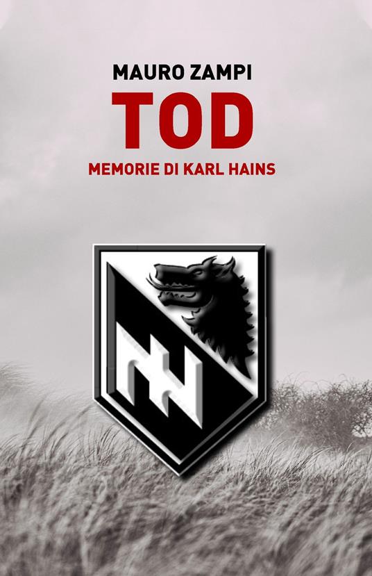 Tod. Memorie di Karl Hains - Mauro Zampi - copertina