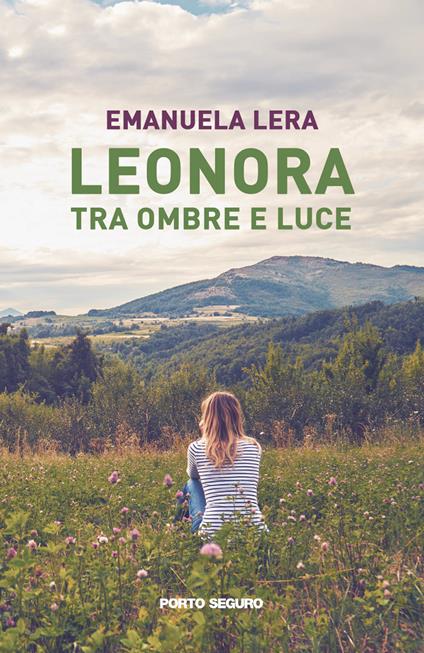 Leonora tra ombre e luce - Emanuela Lera - copertina