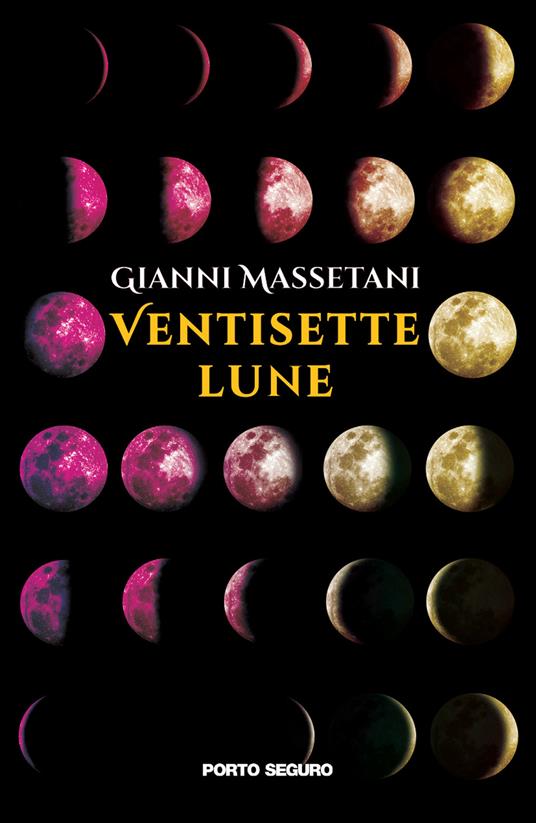 Ventisette lune - Gianni Massetani - copertina