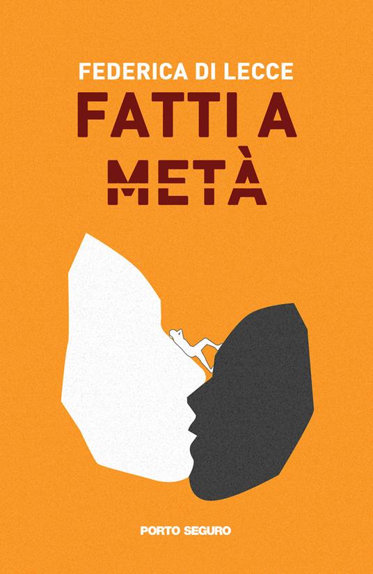 Fatti a metà - Federica Di Lecce - copertina