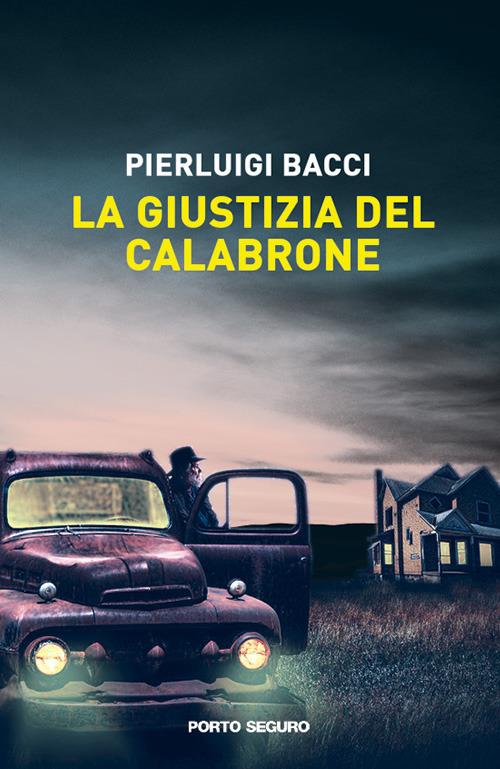 La giustizia del calabrone - Pierluigi Bacci - copertina
