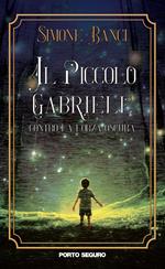 Il piccolo Gabriele contro la Forza Oscura