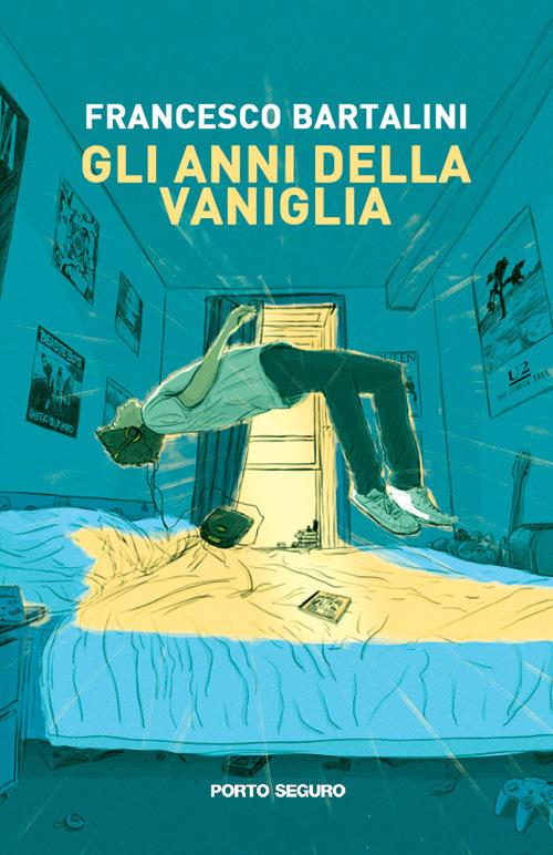 Gli anni della vaniglia - Francesco Bartalini - copertina