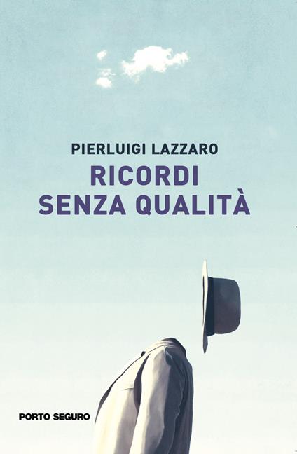 Ricordi senza qualità - Pierluigi Lazzaro - copertina