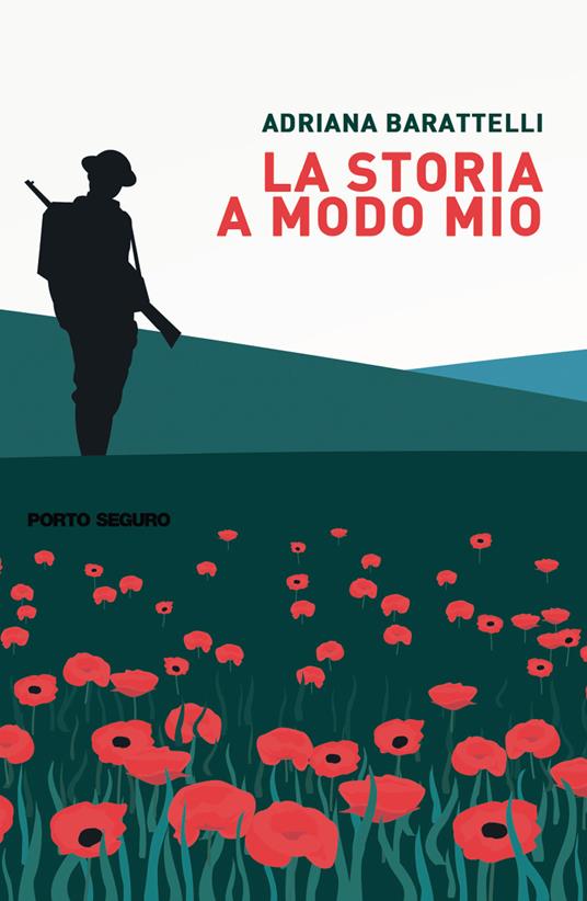 La storia a modo mio - Adriana Barattelli - copertina