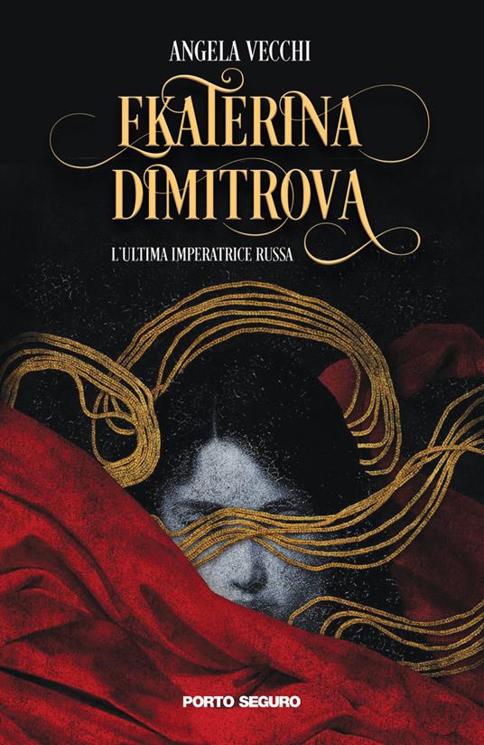 L'ultima imperatrice russa. Ekaterina Dimitrova - Angela Vecchi - copertina