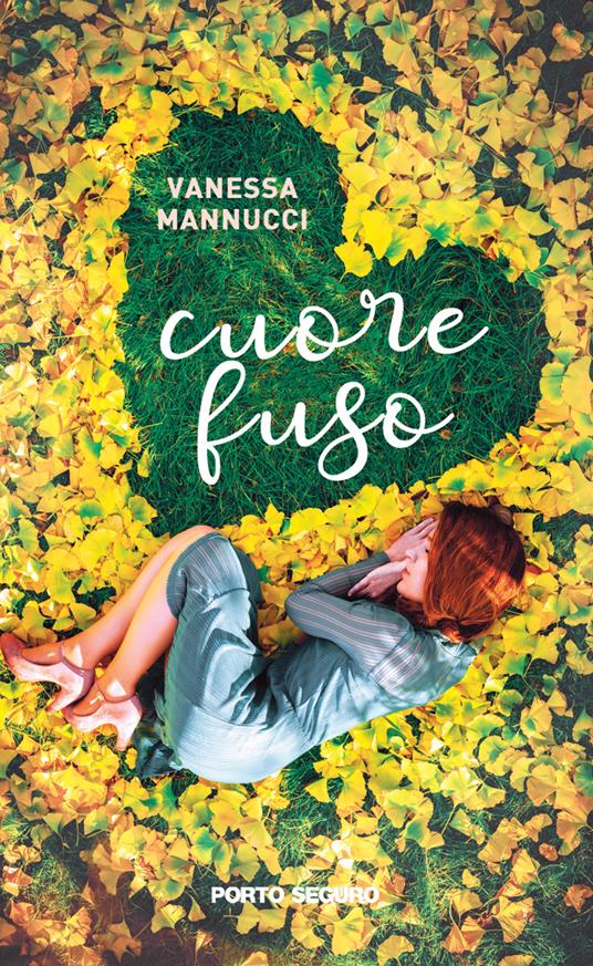 Cuore fuso - Vanessa Mannucci - copertina