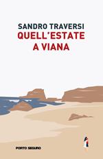 Quell’estate a Viana