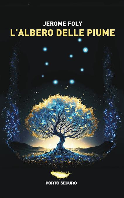 L'albero delle piume - Jerome Foly - copertina