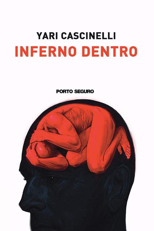 Inferno dentro - Yari Cascinelli - copertina