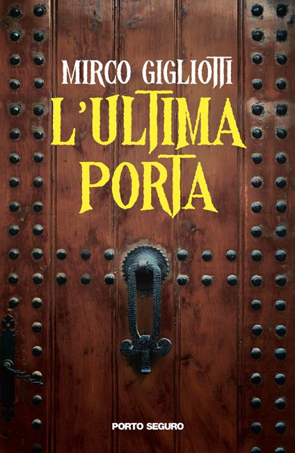 L'ultima porta - Mirco Gigliotti - copertina