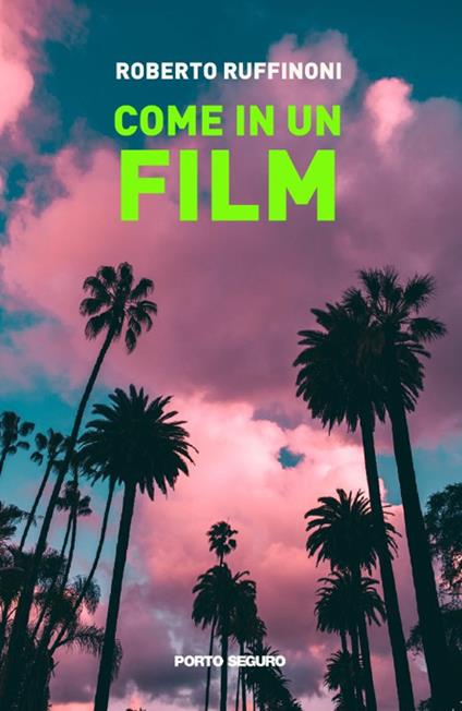 Come in un film - Roberto Ruffinoni - copertina