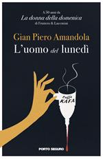 L'uomo del lunedì