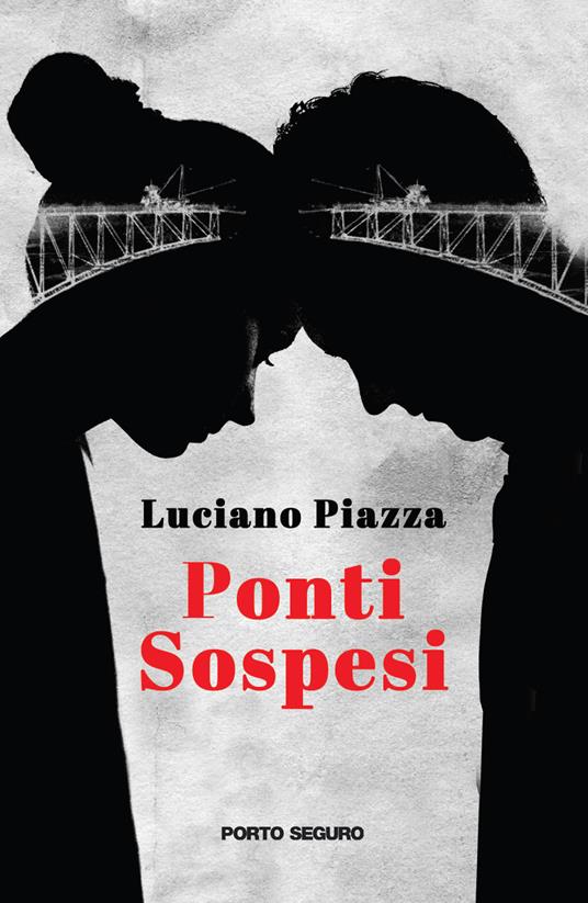 Ponti sospesi - Luciano Piazza - copertina