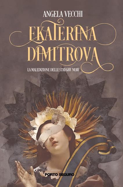 La maledizione delle Streghe Nere. Ekaterina Dimitrova - Angela Vecchi - copertina