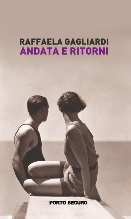 Andata e ritorni - Raffaella Gagliardi - copertina