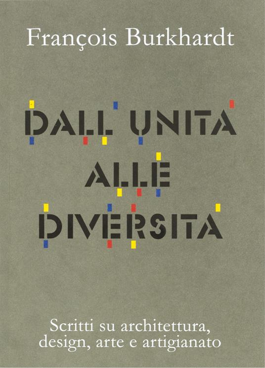 Dall'unità alle diversità - François Burkhardt - copertina