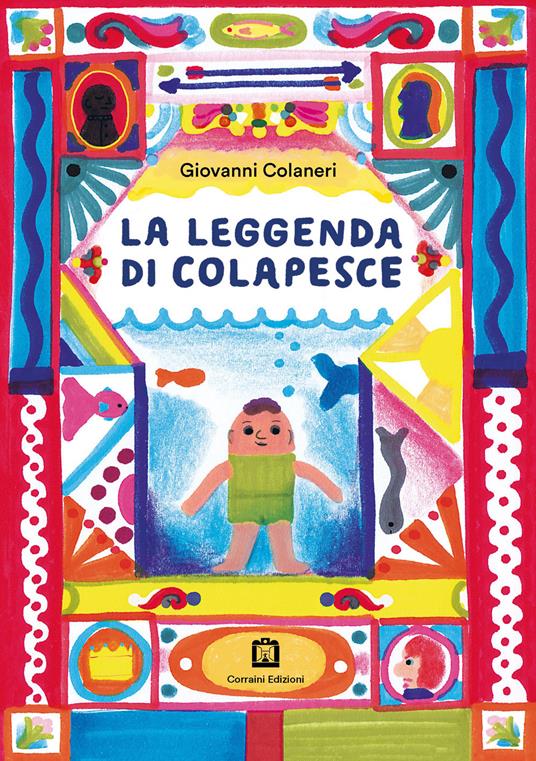La leggenda di Colapesce. Con francobollo da collezione - Giovanni Colaneri - copertina