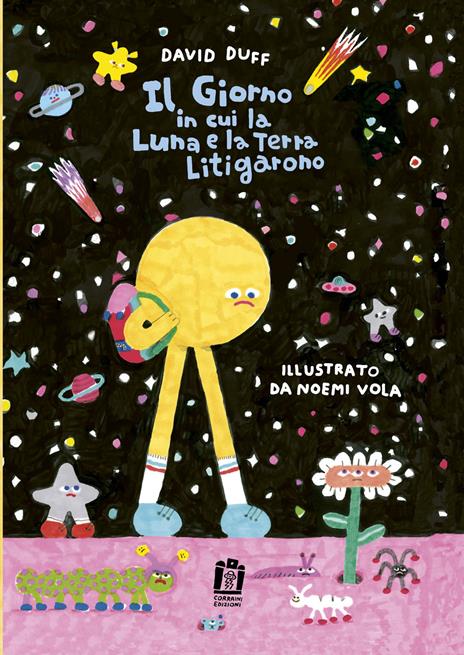 Il giorno in cui la luna e la terra litigarono. Ediz. illustrata - David Duff - copertina