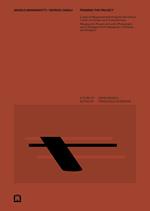 Angelo Mangiarotti / Giorgio Casali. Framing the project. L'opera di Mangiarotti nelle fotografie dell'archivio Casali e in dialogo con il contemporaneo-Mangiarotti's projects in Casali's photographs and in dialogue with contemporary architects and designers. Ediz. bilingue