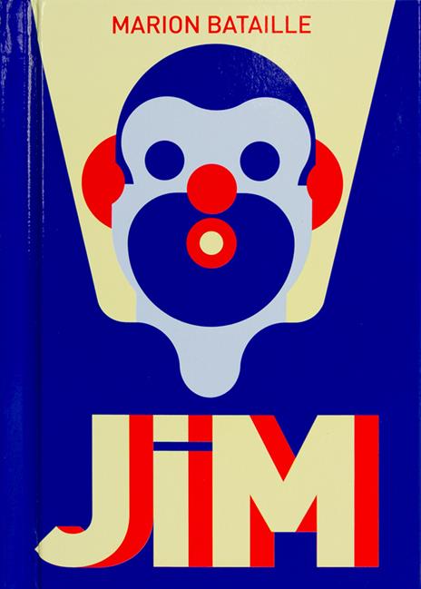 Jim. Ediz. illustrata - Marion Bataille - copertina