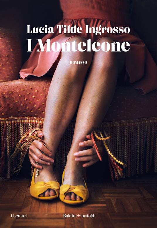 I Monteleone - Lucia Tilde Ingrosso - copertina