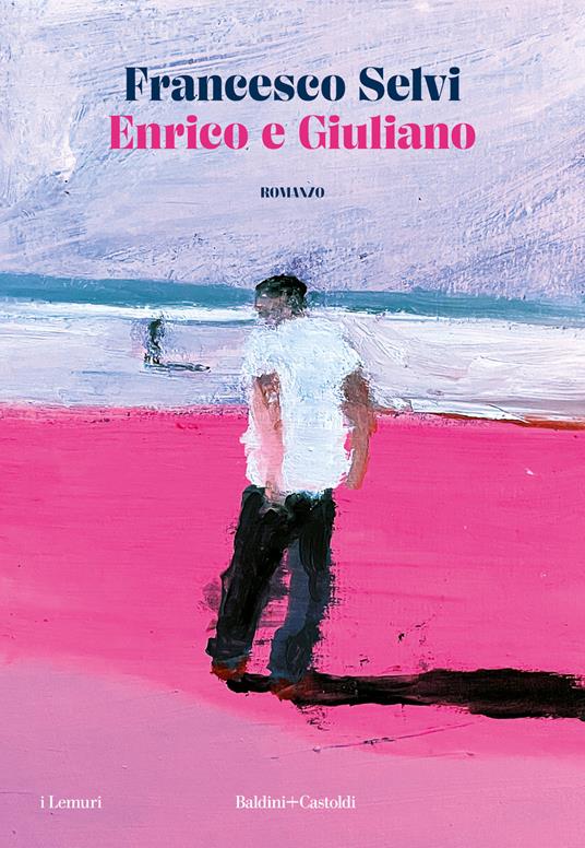Enrico e Giuliano - Francesco Selvi - copertina