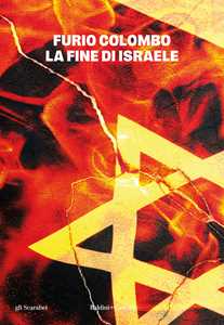 Libro La fine di Israele Furio Colombo