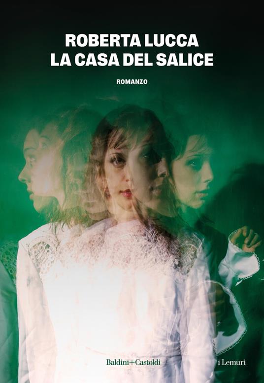 La casa del salice - Roberta Lucca - copertina