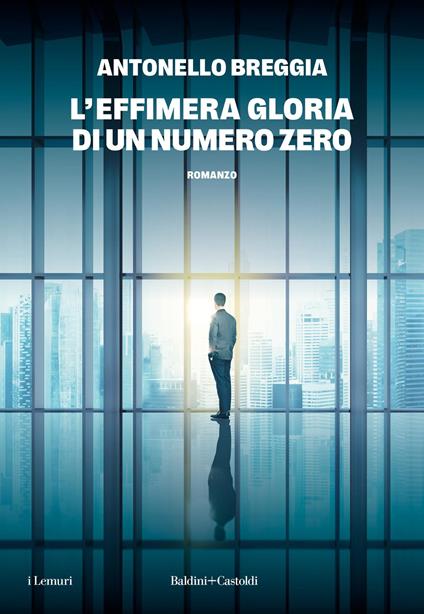 L'effimera gloria di un numero zero - Antonello Breggia - copertina