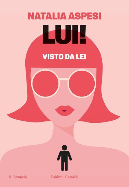 Lui! Visto da lei - Natalia Aspesi - copertina