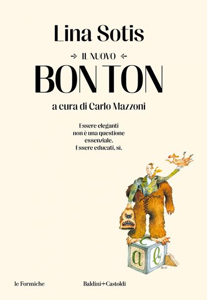 Il nuovo bon ton - Lina Sotis,Carlo Mazzoni - ebook