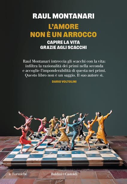 L' amore non è un arrocco. Capire la vita grazie agli scacchi - Raul Montanari - ebook