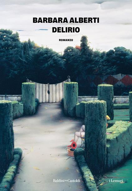 Delirio - Barbara Alberti - ebook