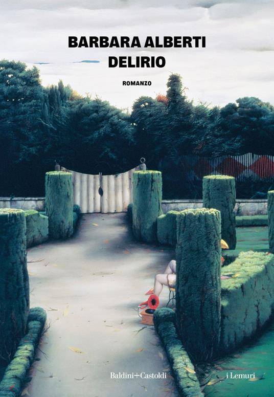 Delirio - Barbara Alberti - ebook
