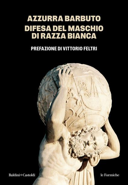Difesa del maschio di razza bianca - Noemi Azzurra Barbuto - ebook