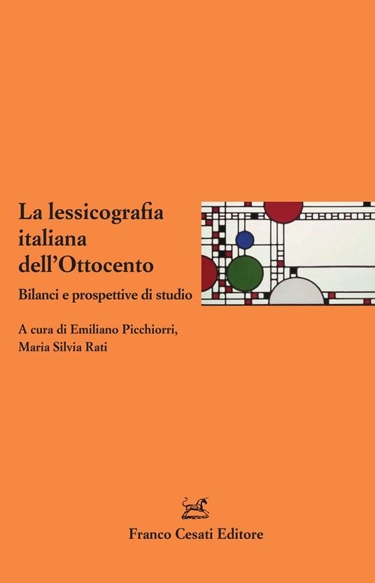 La lessicografia italiana dell'Ottocento. Bilanci e prospettive di studio - copertina