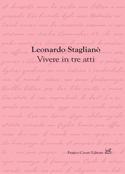 Vivere in tre atti - Leonardo Staglianò - copertina