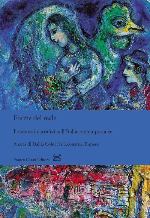Forme del reale. Iconotesti narrativi nell'Italia contemporanea - copertina