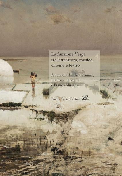 La funzione Verga tra letteratura, musica, cinema e teatro - copertina