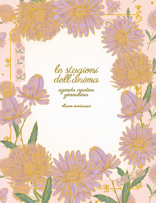 Le stagioni dell'anima. Agenda creativa giornaliera - copertina