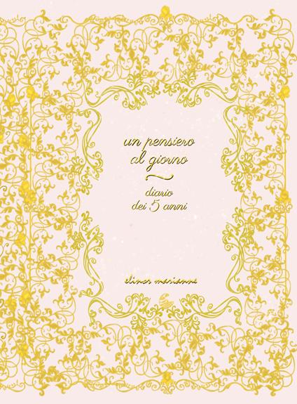 Un pensiero al giorno. Diario dei 5 anni - copertina