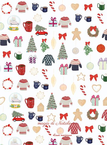 Magia di Natale. Quaderno - Elinor Marianne - copertina