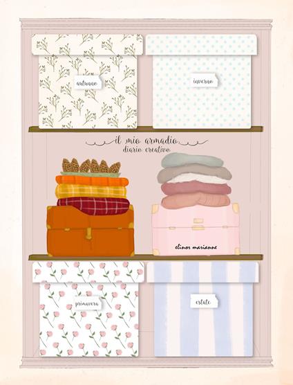 Il mio armadio. Diario creativo - copertina