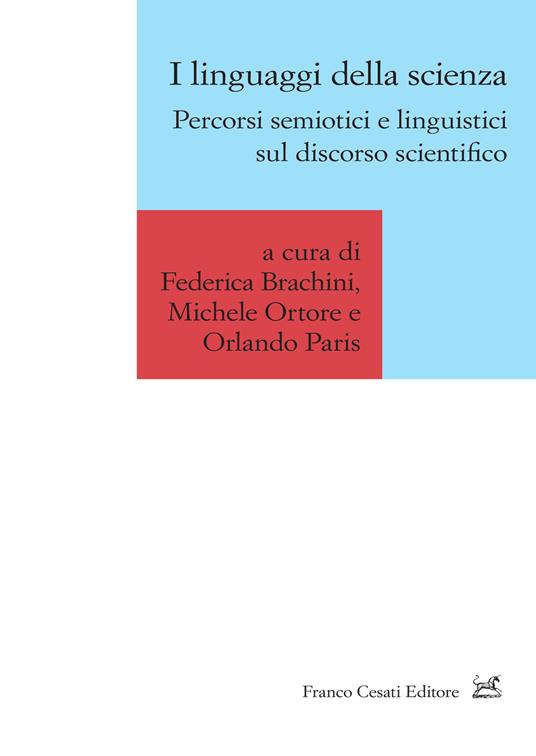 I linguaggi della scienza. Percorsi semiotici e linguistici sul discorso scientifico - copertina