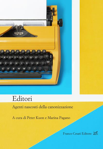 Editori. Agenti nascosti della canonizzazione - copertina
