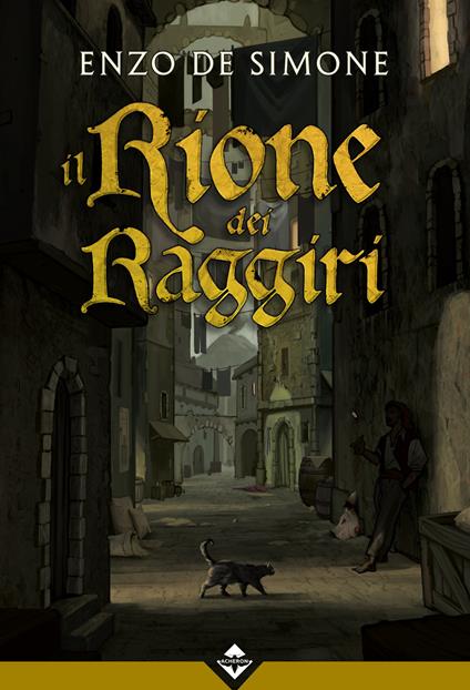 Il rione dei raggiri - Enzo De Simone - ebook